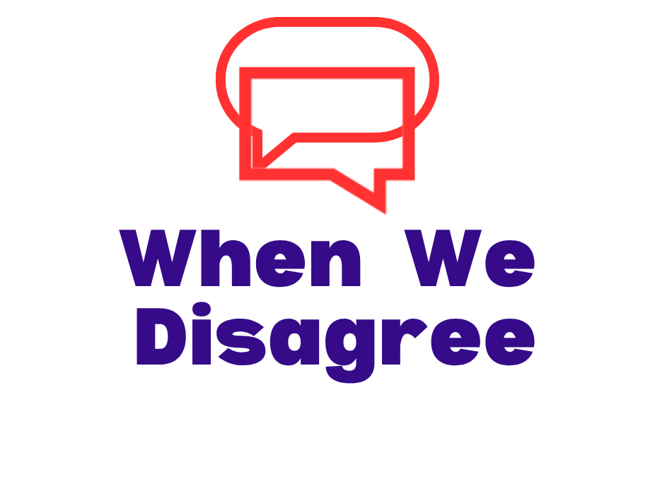When We Disagree Podcast Logo 
